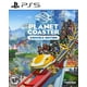 thumbnail image 1 of Planet Coaster Sony PlayStation 5, 1 of 2
