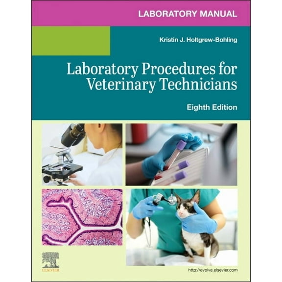 Laboratory Manual for Laboratory Procedures for Veterinary Technicians, (Paperback)