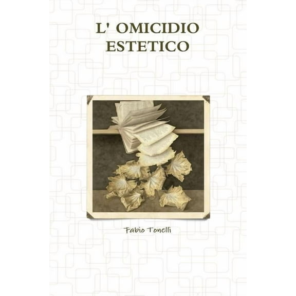 L' OMICIDIO ESTETICO