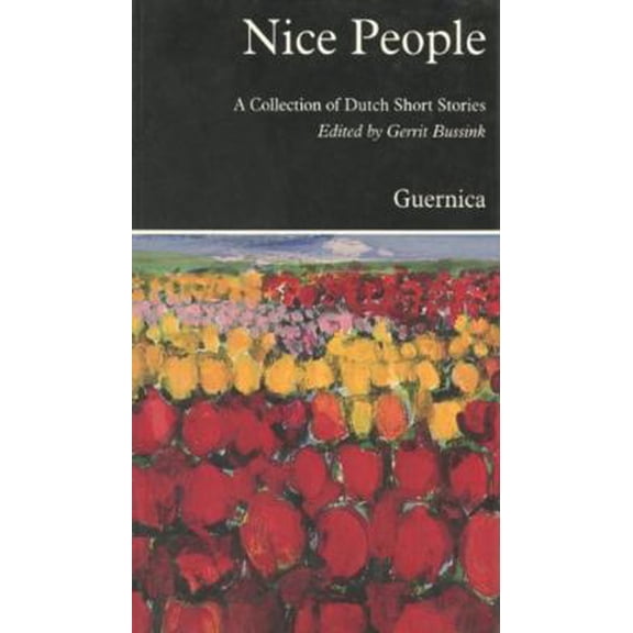 Pre-Owned Nice People: A Collection of Dutch Short Stories (Paperback) 0920717896 9780920717899