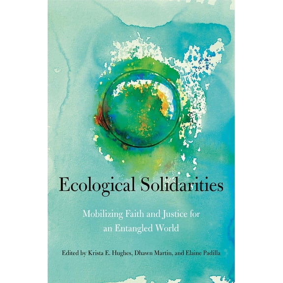 World Christianity Ecological Solidarities, (Paperback)