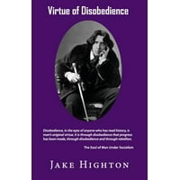 Virtue of Disobedience