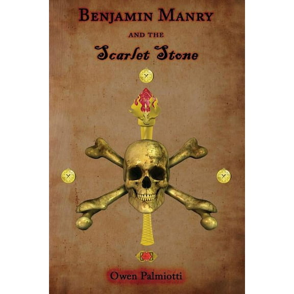 Benjamin Manry and the Scarlet Stone (Paperback)
