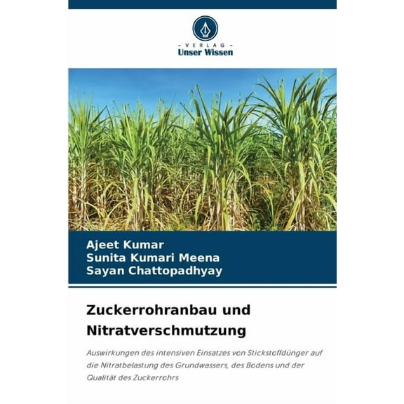 Zuckerrohranbau und Nitratverschmutzung, (Paperback)