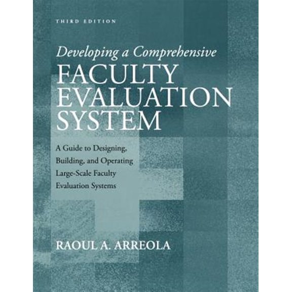 Pre-Owned Developing a Comprehensive Faculty Evaluation System Third Edition: A Guide to Designing, Building, and Operating Large-Scale Faculty Evaluation Systems: 86 (JB - Anker) Paperback