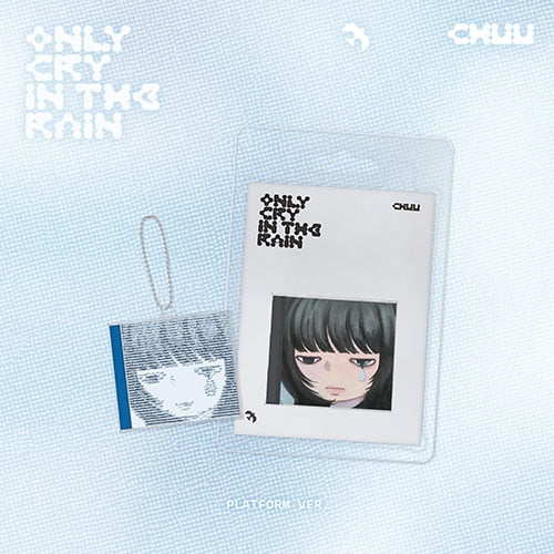 CHUU - [ONLY CRY IN THE RAIN] 3rd Mini Album PLATFORM TINY GRAY Version