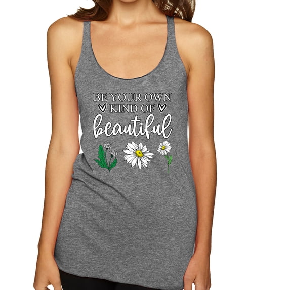 Wild Bobby, Be Your Own Kind of Beautiful Inspirational, Pop Culture, Women Tri-Blend Racerback Tank Top, Premium Heather, Medium