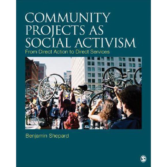 Community Projects as Social Activism: From Direct Action to Direct Services