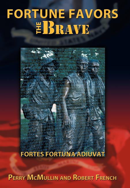 Fortune Favors the Brave: Fortes Fortuna Adiuvat (Hardcover) 