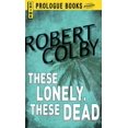 thumbnail image 1 of These Lonely, These Dead, 1 of 1
