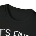 thumbnail image 3 of It's Fine. I'm Fine. Everything Is Fine. Funny Cat T-Shirt, 3 of 4
