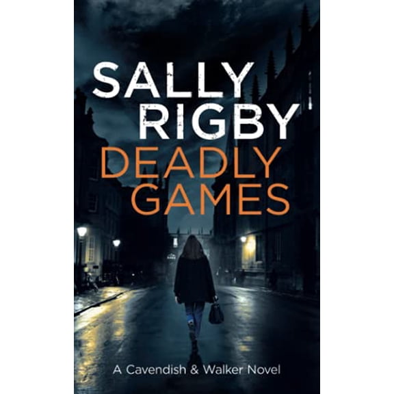 Pre-Owned Deadly Games: A Cavendish & Walker Novel (Paperback) 0473473275 9780473473273