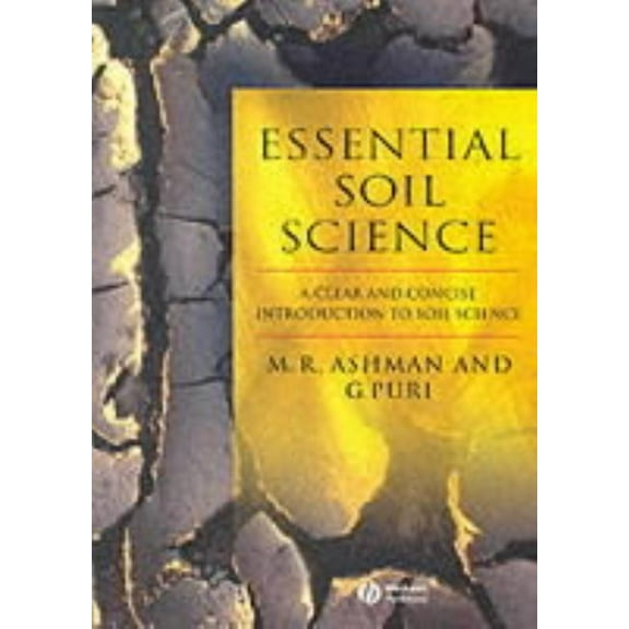 Essential Soil Science: A Clear and Concise Introduction to Soil Science, (Paperback)