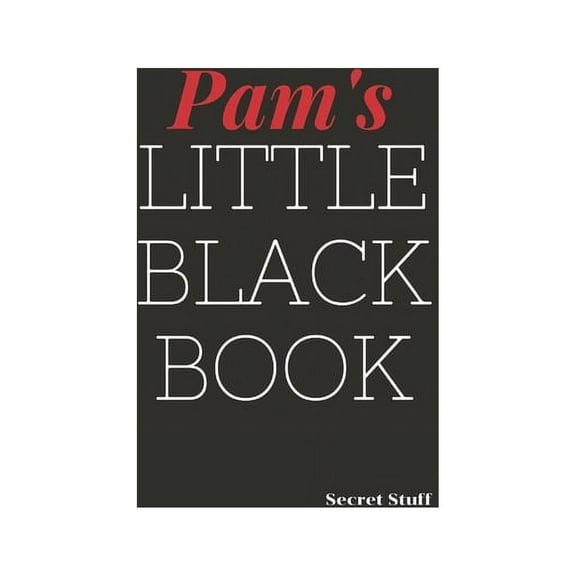 Little Black Book Pam's Little Black Book: Pam's Little Black Book, Book 5, (Paperback)