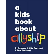Kids Book A Kids Book about Allyship, (Hardcover)