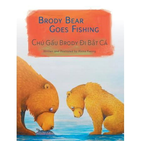 Brody Bear Goes Fishing / Chu Gau Brody Di Bat CA
