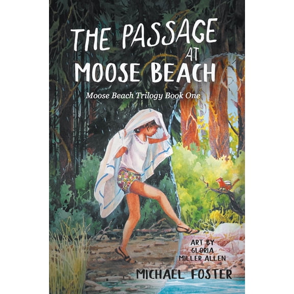 The Wild Side Trilogy The Passage At Moose Beach: The Wild Side Trilogy Book One, Book 1, (Paperback)