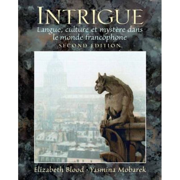 Pre-Owned Intrigue: Langue, Culture Et Myste Dans Le Monde Francophone (French Edition) (Paperback) 0132213788 9780132213783