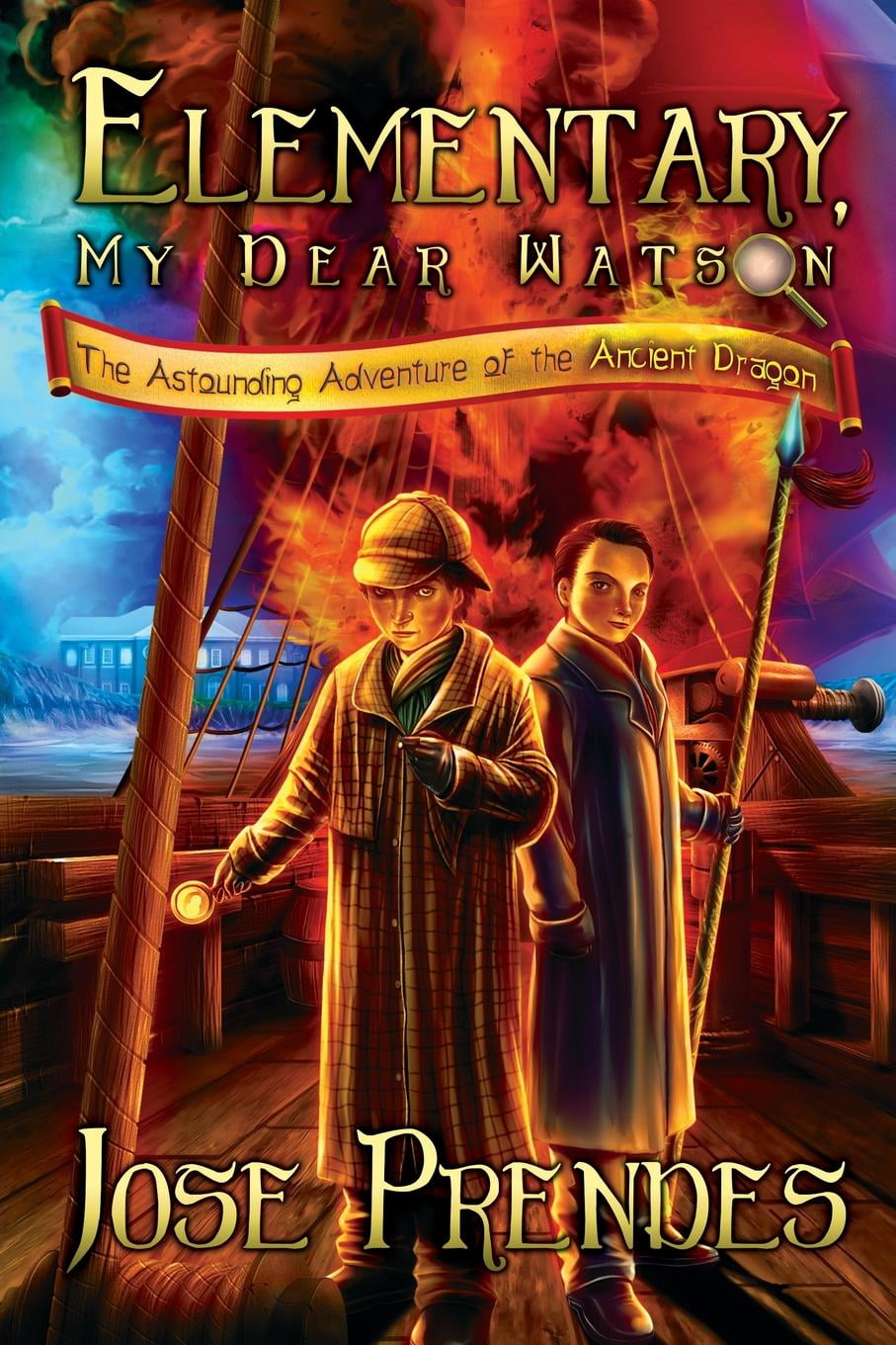 Elementary My Dear Watson The Astounding Adventure Of The Ancient Dragon Book One Paperback Walmart Com Walmart Com