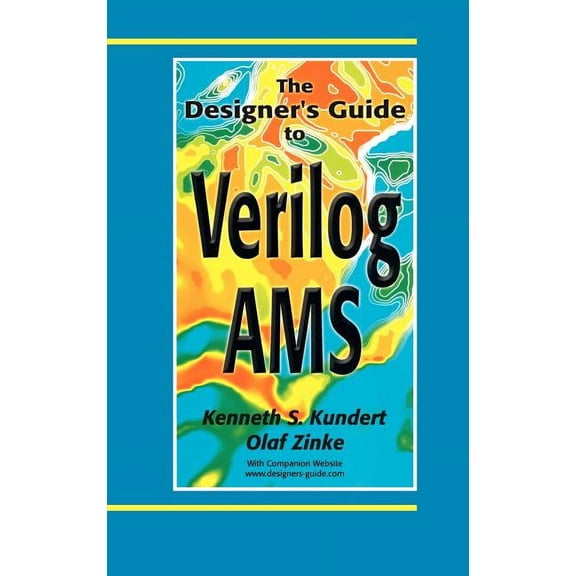 Designer's Guide Book The Designer's Guide to Verilog-Ams, (Hardcover)