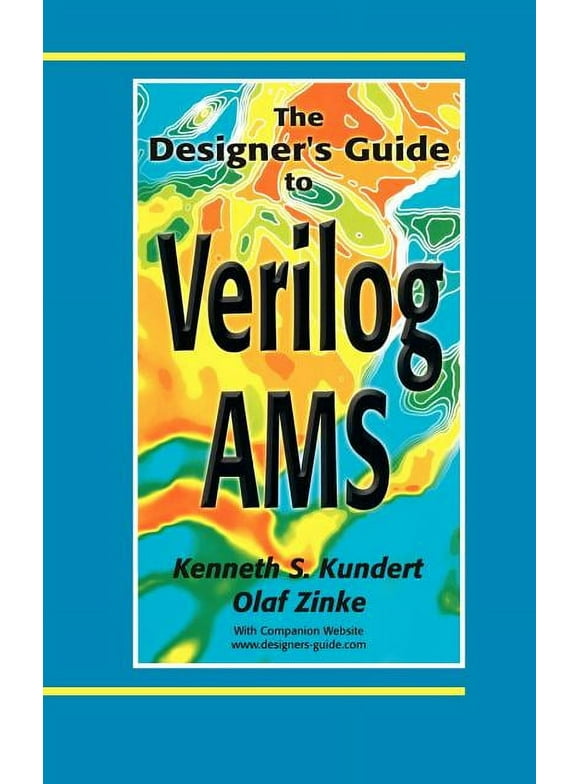 Designer's Guide Book: The Designer's Guide to Verilog-Ams (Hardcover)