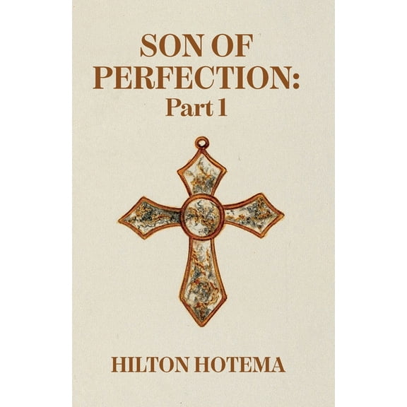 Son Of Perfection Part 1, (Paperback)