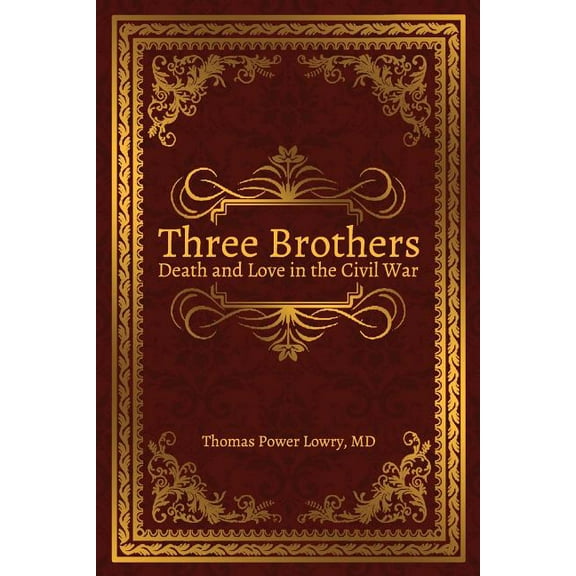 Three Brothers: Death and Love in the Civil War (Paperback)