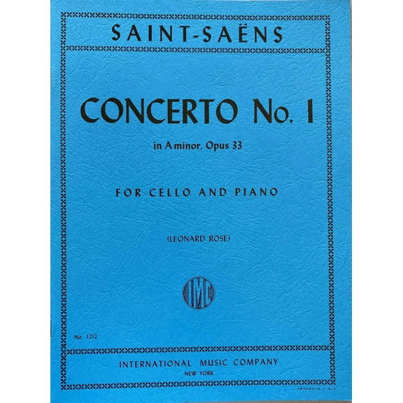 Concerto no. 1 in A Minor, op. 33, cello and piano (Rose); Camille Saint-Saens (IMC # 1212)