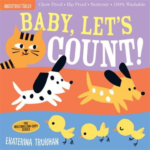 Pre-Owned Indestructibles: Baby, Let's Count!: Chew Proof Â· Rip Proof Â· Nontoxic Â· 100% Washable (Book for Babies, Newborn Books, Safe to Chew) Paperback
