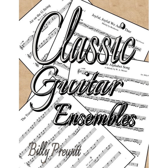 Classroom Guitar Ensembles: Classic Guitar Ensembles (Paperback)