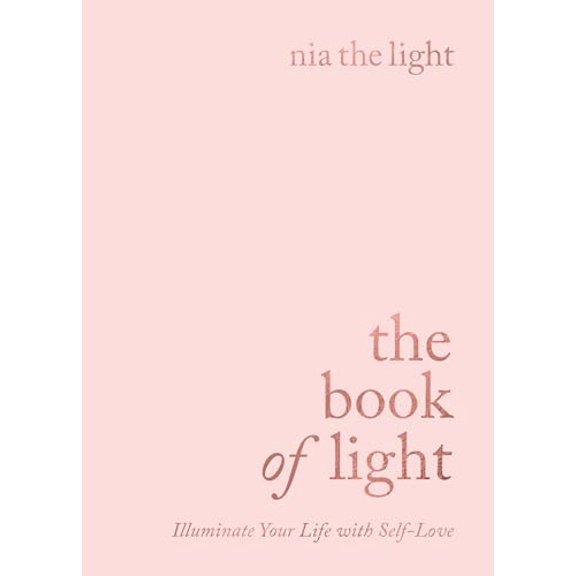 Pre-Owned The Book of Light: Illuminate Your Life with Self-Love, (Paperback)