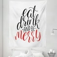 thumbnail image 1 of Eat Drink and Be Merry Tapestry, Greeting Theme for Noel Calligraphy Simplistic Modern Style, Fabric Wall Hanging Decor for Bedroom Living Room Dorm, 5 Sizes, Black White Coral, by Ambesonne, 1 of 1