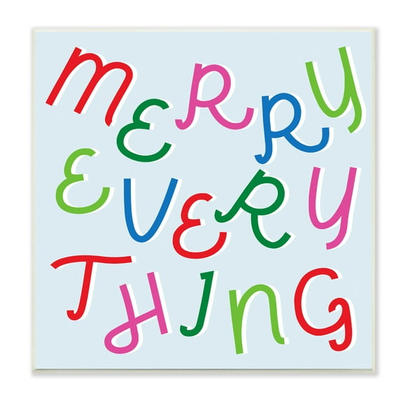 Stupell Industries Merry Everything Fun Whimsical Typography Bold Christmas Inspirational Painting Unframed Art Print Wall Art, 12 x 12