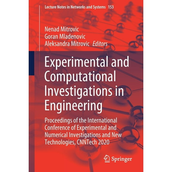 Lecture Notes in Networks and Systems Experimental and Computational Investigations in Engineering: Proceedings of the International Conference of Experimenta, Book 153, (Paperback)