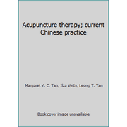 Acupuncture therapy; current Chinese practice, Used [Hardcover]