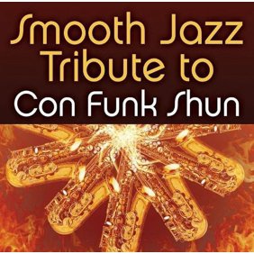 The Smooth Jazz All Stars - Smooth Jazz Tribute to Con Funk Shun - Music & Performance - CD