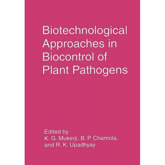 Biotechnological Approaches in Biocontrol of Plant Pathogens, (Paperback)