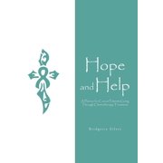 Hope and Help: A Planner for Cancer Patients Going through Chemotherapy Treatment, (Hardcover)
