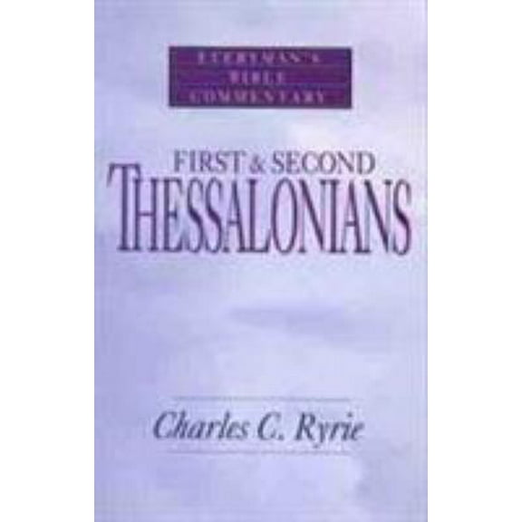 Pre-Owned First & Second Thessalonians- Everyman's Bible Commentary (Paperback) 0802471102 9780802471109