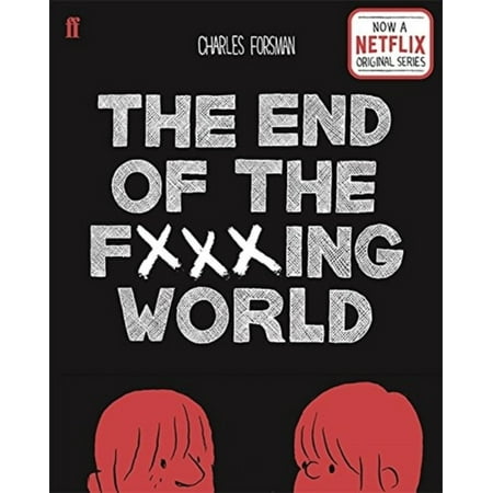 END OF THE FUCKING WORLD