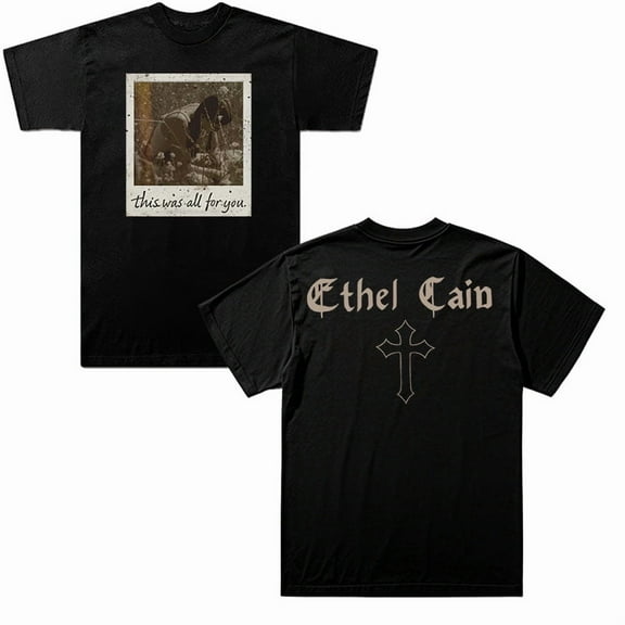 Ethel Cain This Is All For You Merch Summer Unisex Short-sleeved T-shirt Fashion Printed Casual Stylish Design Tee