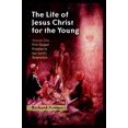 thumbnail image 1 of The Life of Jesus Christ for the Young, 1 of 2