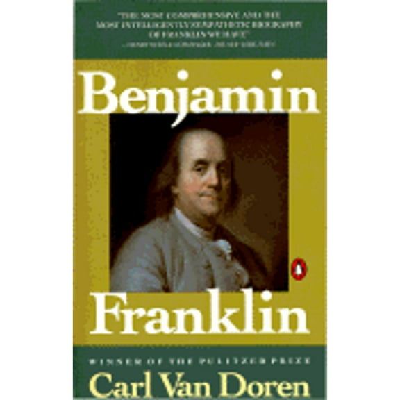 Pre-Owned Benjamin Franklin (Paperback 9780140152609) by Carl Van Doren