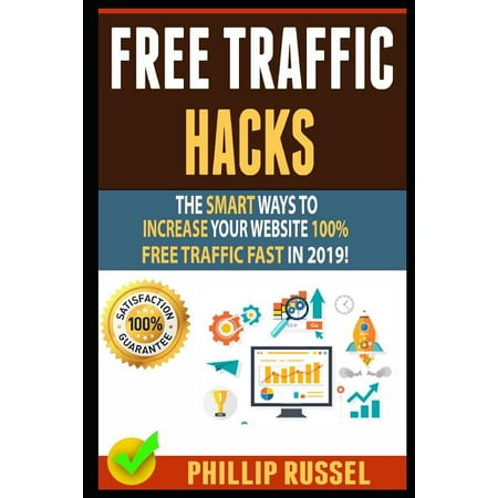 Free Traffic Hacks: The Smart Ways To Increase Your Website 100% Free Traffic Fast In 2019! (Best Wholesale Websites 2019)