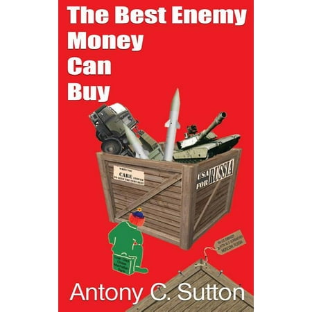 The Best Enemy Money Can Buy (Hardcover) (Best In Soviet Russia Jokes)