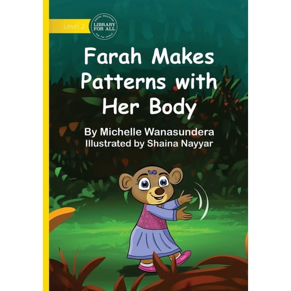 Farah Makes Patterns with Her Body, (Paperback)