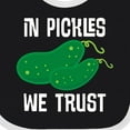 thumbnail image 4 of Inktastic Funny in Pickles We Trust Boys or Girls Baby Bib, 4 of 4