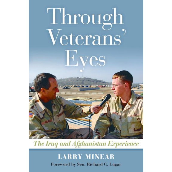 Pre-Owned Through Veterans' Eyes: The Iraq and Afghanistan Experience (Paperback) 1597974900 9781597974905