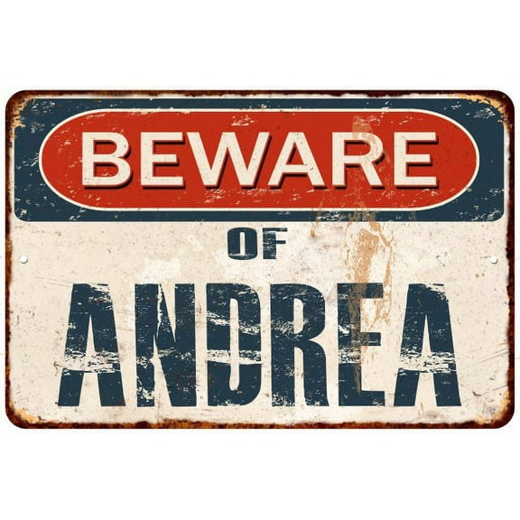 Beware of ANDREA Metal Sign Rusty Wall Decor 8x12 108120041662