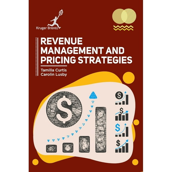 Revenue Management and Pricing Strategies, (Hardcover)